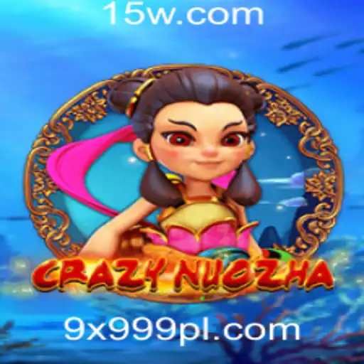 Descubra o Fascinante Mundo de CrazyNuoZha: A Nova Experiência de Jogo na Plataforma 9x999