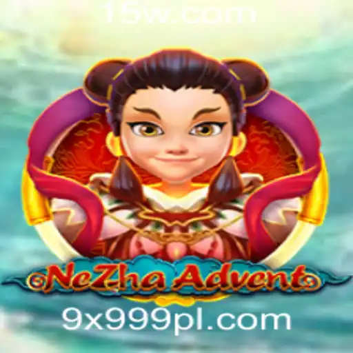 NeZhaAdvent: Mergulhe no Mundo da Plataforma 9x999