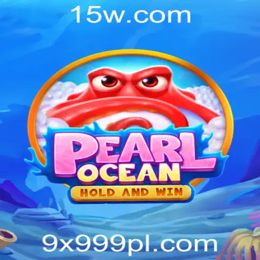 Descubra o Universo de Aventura de PearlOcean: O Novo Fenômeno 9x999 Plataforma